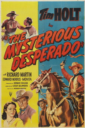 The Mysterious Desperado The Mysterious Desperado