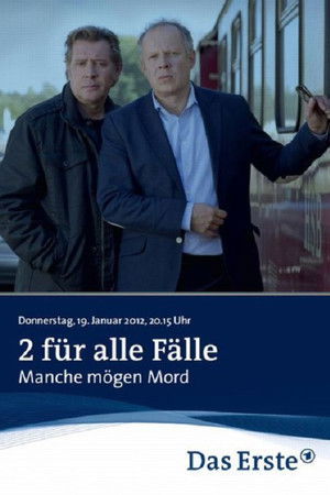 2 für alle Fälle - Manche mögen Mord 2 für alle Fälle - Manche mögen Mord