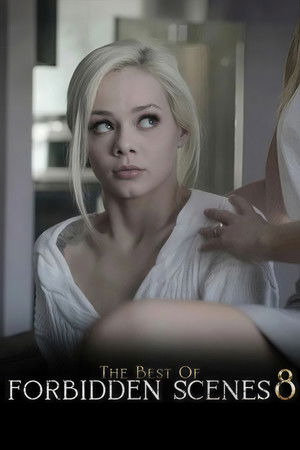 The Best of Forbidden Scenes 8 The Best of Forbidden Scenes 8