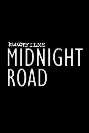 Midnight Road Midnight Road