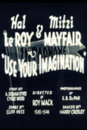 Use Your Imagination Use Your Imagination
