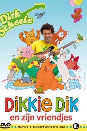 Dikkie Dik En Zijn Vriendjes