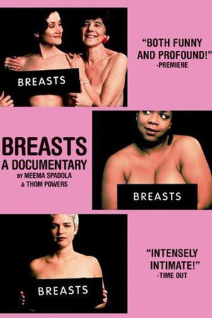Breasts: A Documentary Breasts: A Documentary