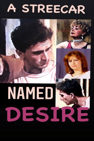 A Streetcar Named Desire A Streetcar Named Desire