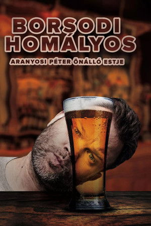 Borsodi Homályos - Aranyosi Péter önálló estje