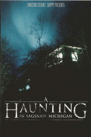A Haunting in Saginaw, Michigan A Haunting in Saginaw, Michigan