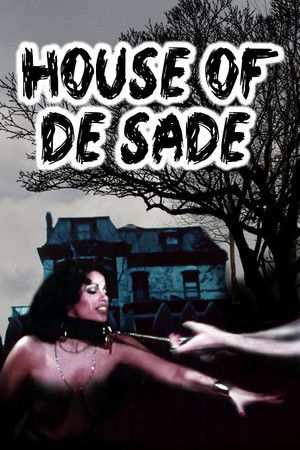 House of De Sade House of De Sade