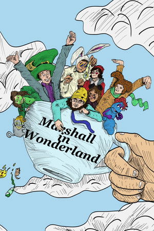 Marshall in Wonderland Marshall in Wonderland
