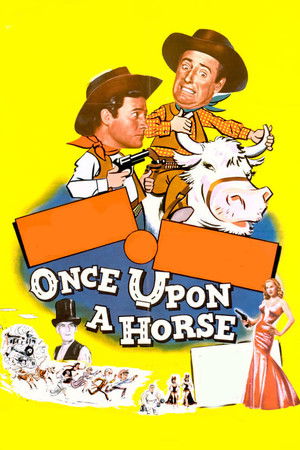 Once Upon a Horse... Once Upon a Horse...
