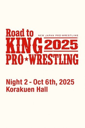 NJPW Road to King of Pro-Wrestling 2025 - Day 2 NJPW Road to King of Pro-Wrestling 2025 - Day 2