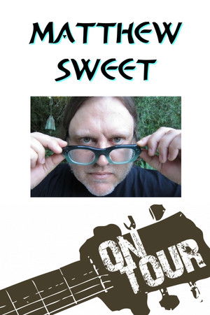 On Tour: Matthew Sweet On Tour: Matthew Sweet