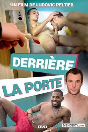 Derrière La Porte Derrière La Porte