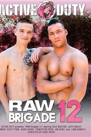 Raw Brigade 12 Raw Brigade 12