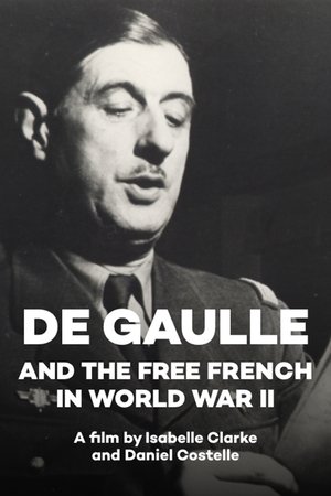 De Gaulle and the Free French in World War II De Gaulle and the Free French in World War II