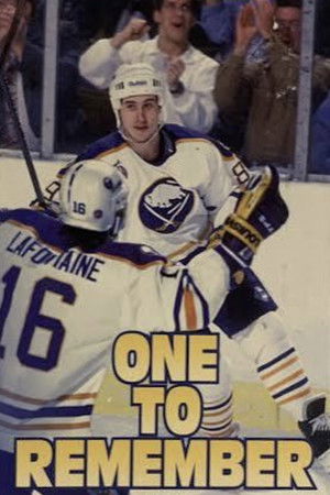 One to Remember: The Story of the 1992-93 Buffalo Sabres One to Remember: The Story of the 1992-93 Buffalo Sabres