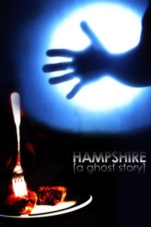 Hampshire: A Ghost Story Hampshire: A Ghost Story