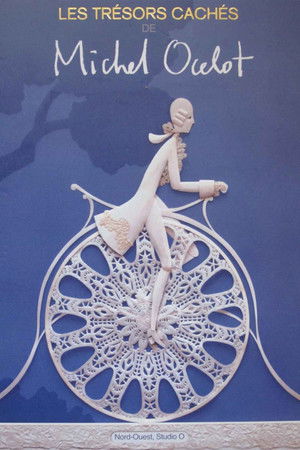 The Hidden Treasures of Michel Ocelot The Hidden Treasures of Michel Ocelot