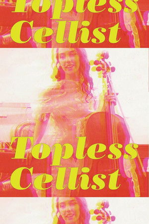 "Topless Cellist" Charlotte Moorman "Topless Cellist" Charlotte Moorman