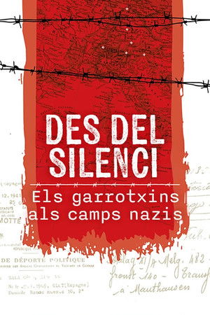 Des del silenci. Els garrotxins als camps nazis