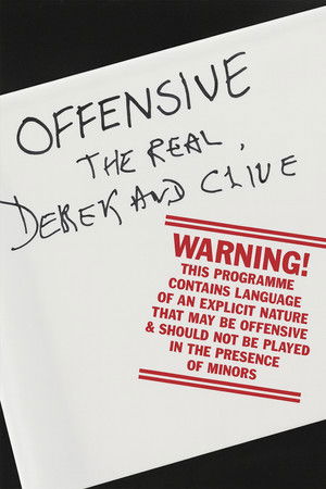 Offensive: The Real Derek and Clive Offensive: The Real Derek and Clive