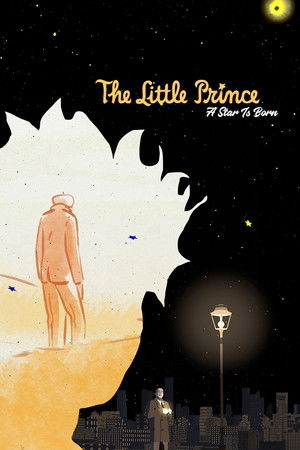 The Little Prince: A Star Is Born The Little Prince: A Star Is Born
