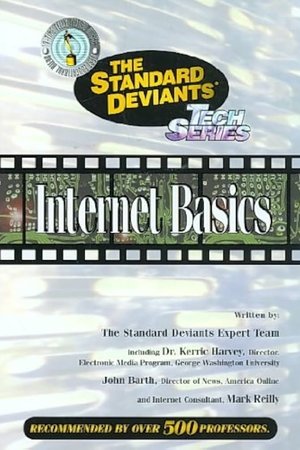 The Standard Deviants: Internet Basics The Standard Deviants: Internet Basics