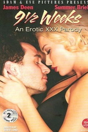 9½ Weeks: An Erotic XXX Parody 9½ Weeks: An Erotic XXX Parody