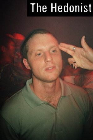 The Hedonist The Hedonist