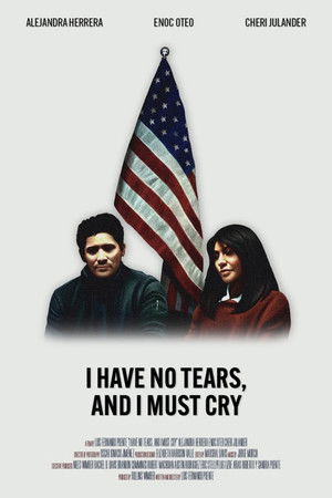 I Have No Tears, and I Must Cry I Have No Tears, and I Must Cry
