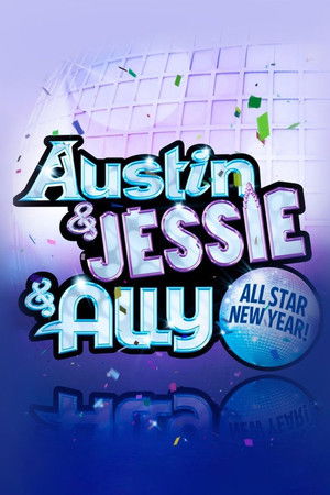 Austin & Jessie & Ally All Star New Year