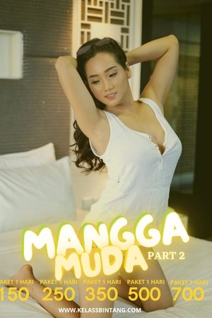 Mangga Muda Part 2