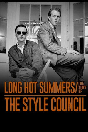 Long Hot Summers: The Story of The Style Council Long Hot Summers: The Story of The Style Council