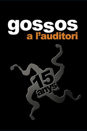 Gossos a l'auditori 15 anys