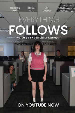 Everything Follows Everything Follows