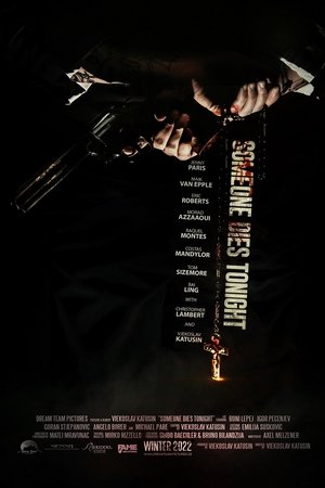 Someone Dies Tonight Someone Dies Tonight