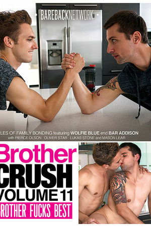 Brother Crush 11: Brother Fucks Best Brother Crush 11: Brother Fucks Best