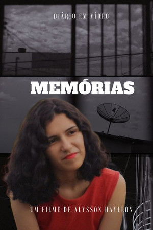 Diário em vídeo: Memórias