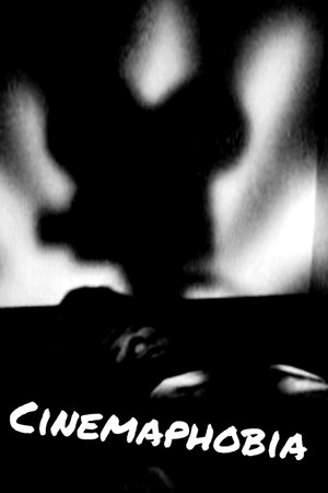 Cinemaphobia Cinemaphobia
