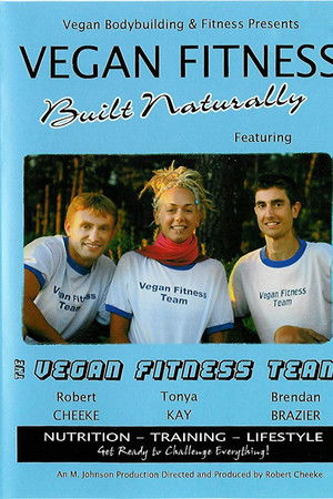 Vegan Fitness: Built Naturally