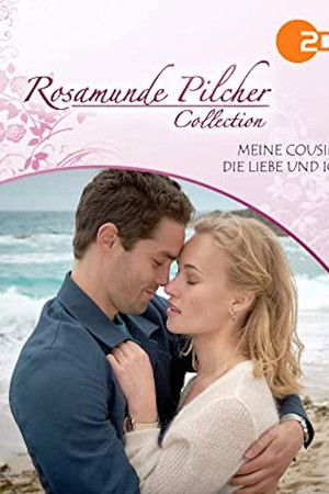 Rosamunde Pilcher: Meine Cousine, die Liebe und ich Rosamunde Pilcher: Meine Cousine, die Liebe und ich