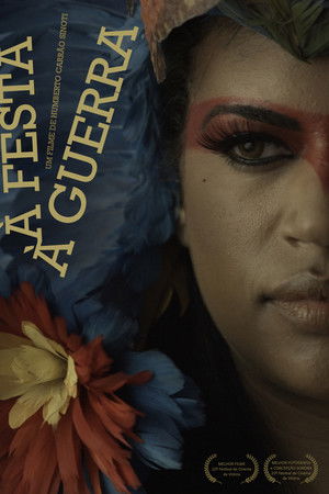 À Festa. À Guerra.