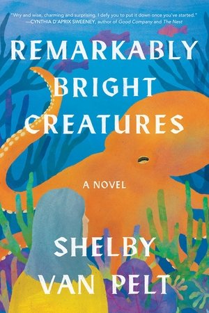 Remarkably Bright Creatures Remarkably Bright Creatures