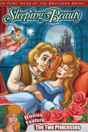 The Fairy Tales of the Brothers Grimm: Sleeping Beauty / The Two Princesses