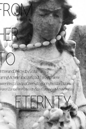 From Her To Eternity