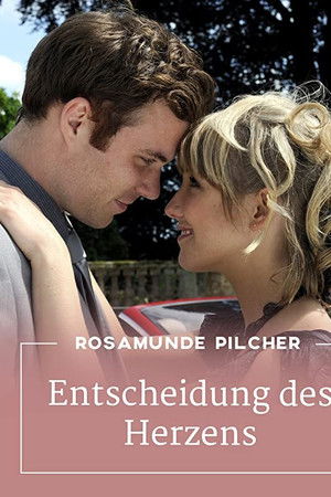 Rosamunde Pilcher: Entscheidung des Herzens