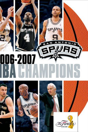 2007 NBA Championship: San Antonio Spurs 2007 NBA Championship: San Antonio Spurs