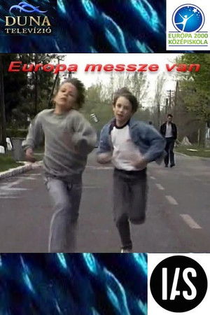 Európa messze van Európa messze van