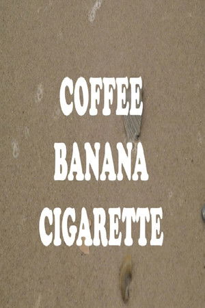 Coffee Banana Cigarette Coffee Banana Cigarette