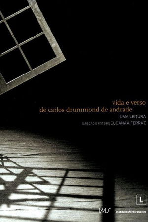 Vida e Verso de Carlos Drummond de Andrade
