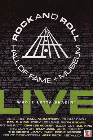 Rock and Roll Hall of Fame Live - Whole Lotta Shakin' Rock and Roll Hall of Fame Live - Whole Lotta Shakin'
